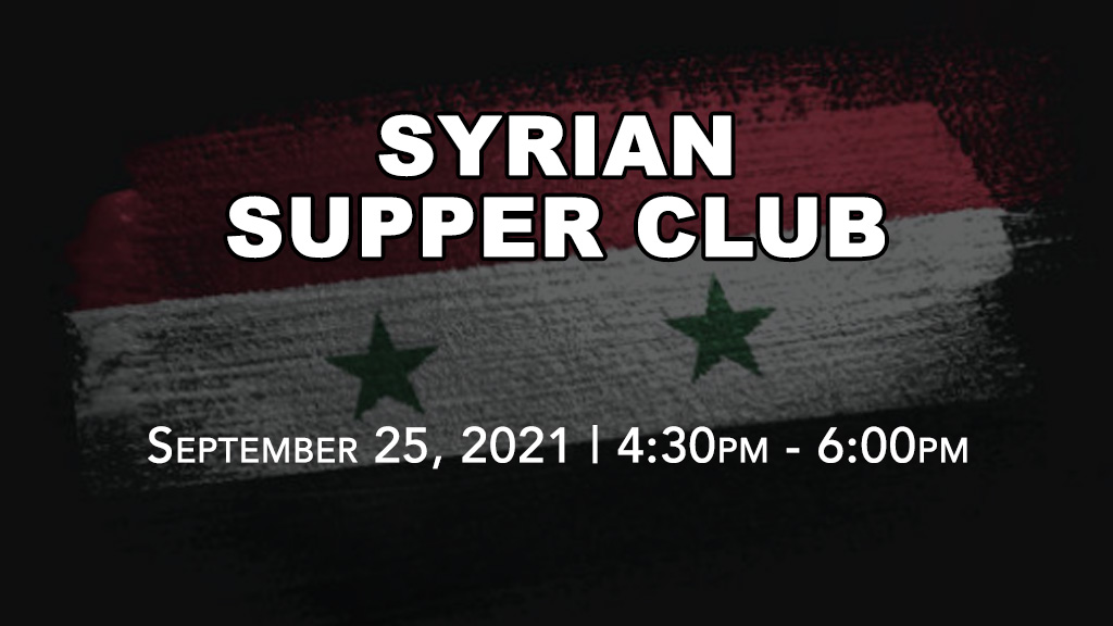Syrian Drive-Thru Supper Club - Sept 25