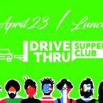 April 23 Supper Club - Lunch