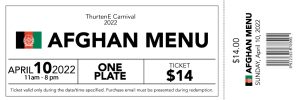 Afghan Menu Ticket - ThurtenE Carnival - April 10 | 11am-8pm