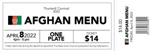 Afghan Menu Ticket - ThurtenE Carnival - April 8 | 4-8pm