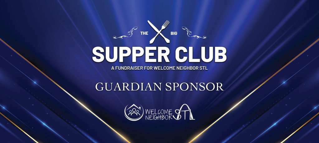 Guardian Sponsor - $1,000 | Welcome Neighbor STL Big Supper Club